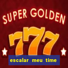 escalar meu time de futebol